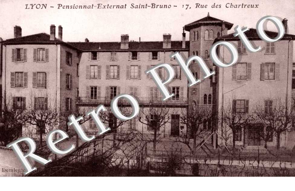 Pensionnat-Externat Saint-Bruno 17, rue des Chartreux