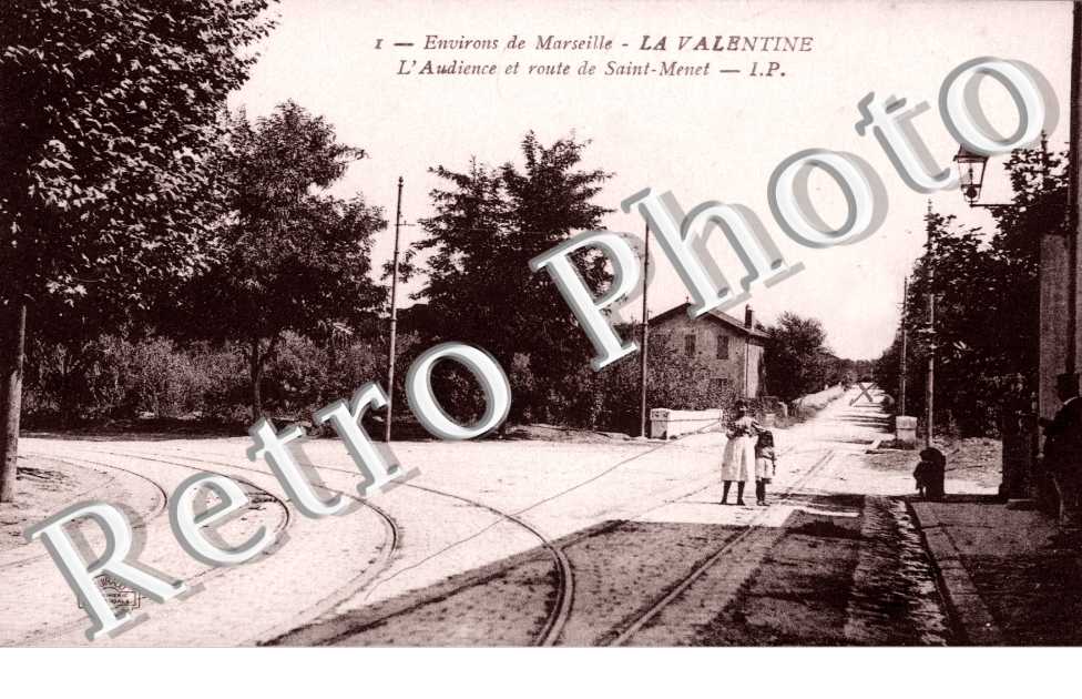 La Valentine, l'Audience et Route de Saint Menet