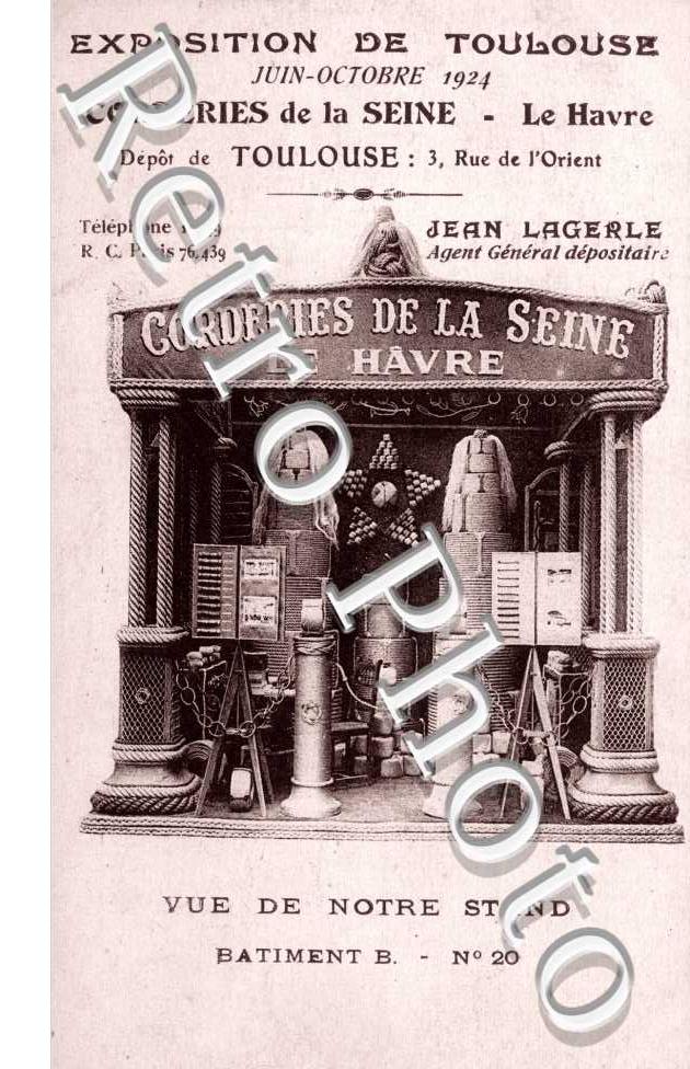 Exposition de Toulouse juin octobre 1924 -  Corderies de la Seine