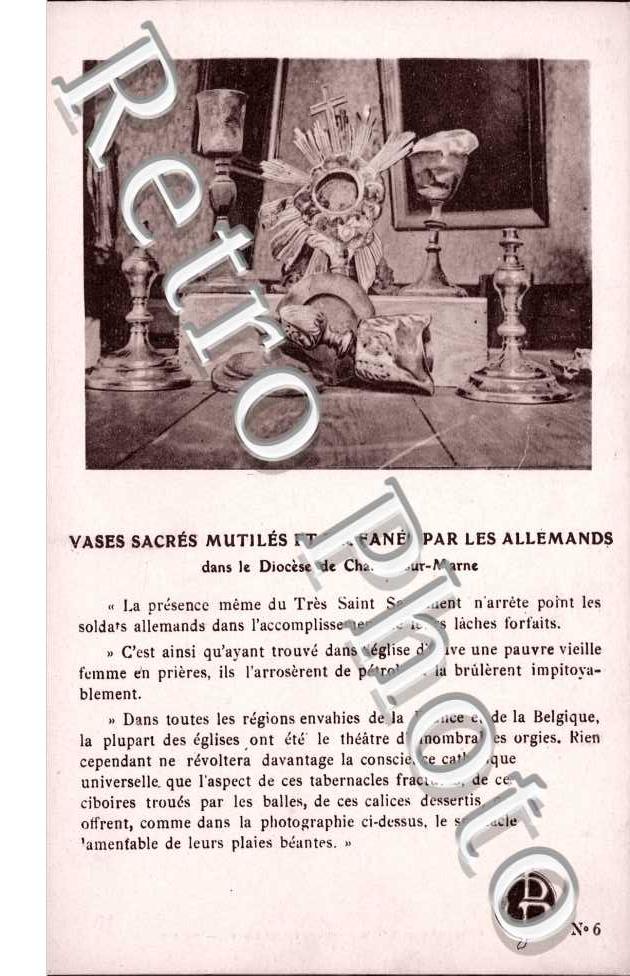 Vases Sacres Mutiles et profanes par les allemands