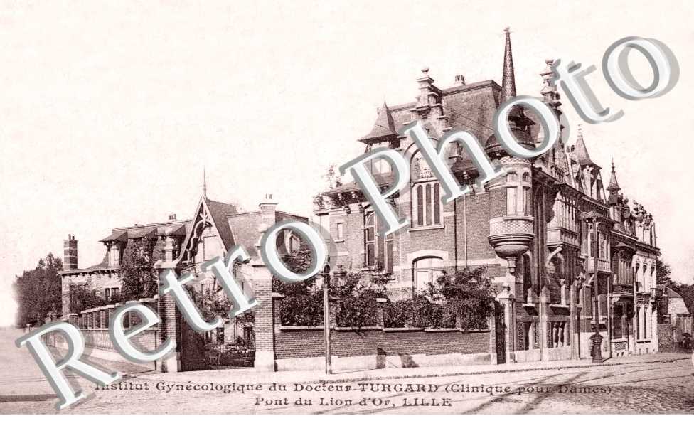 institut Gynécologique du docteur Turgard Pont du Lion d'Or