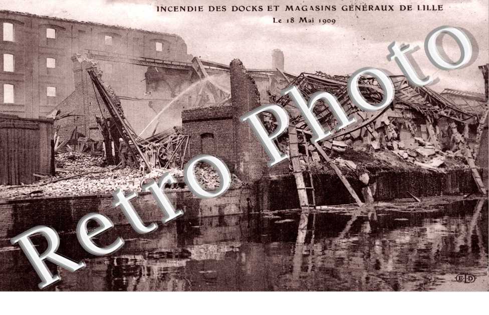 Incendie des docks et magasins generaux le 18 mai 1909