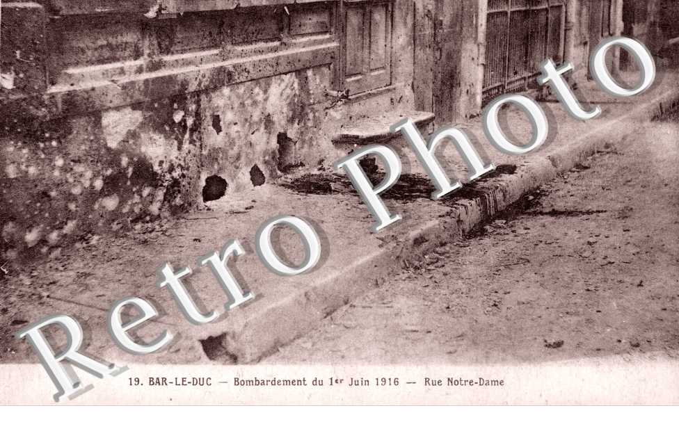 Bombardement 1er juin 1916 - Rue Notre Dame
