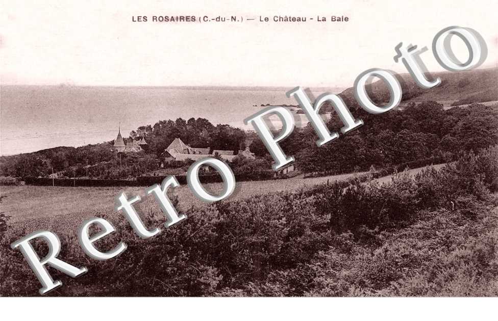 Les Rosaires, le Chateau , la Baie