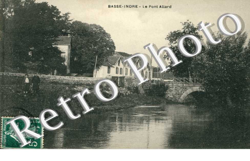 BASSE-INDRE   -  le Pont Allard