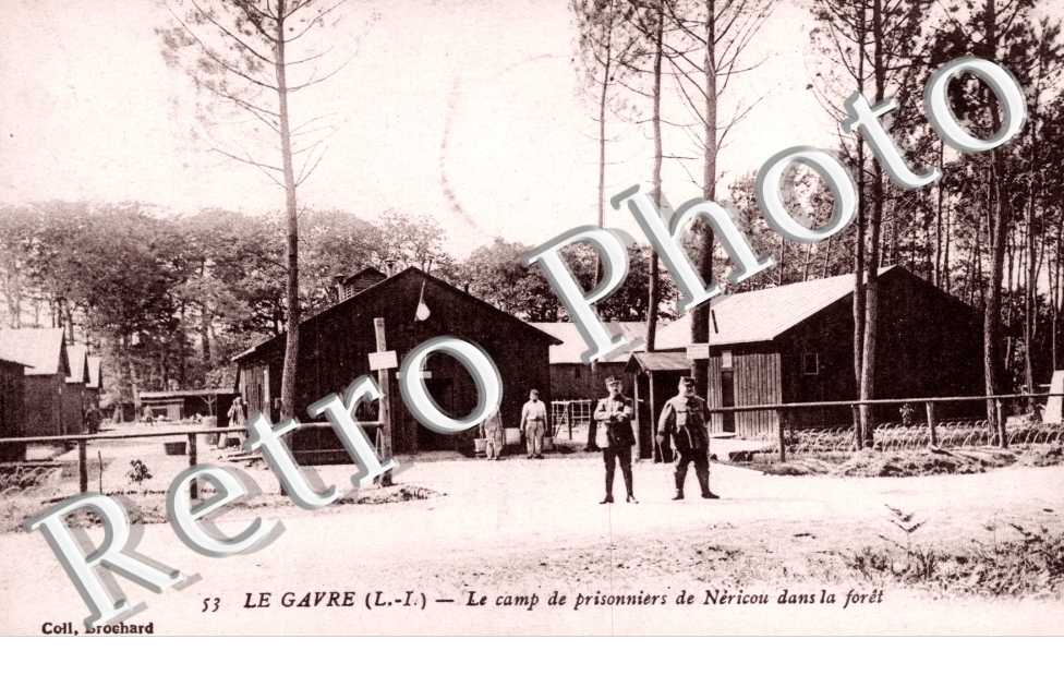 le Camp de Prisonniers de Nericou dans la Foret