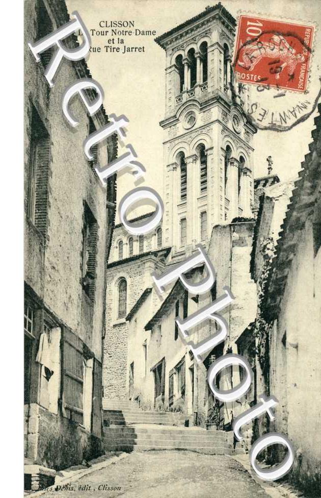 la Tour Notre-Dame et la Rue Tire Jarret