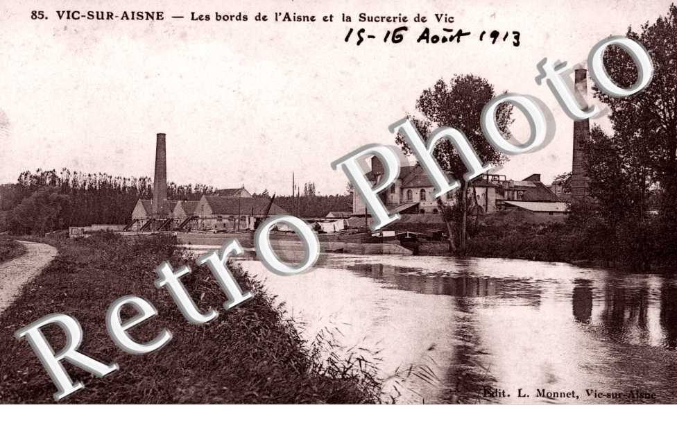 Les bords de l'Aisne et la sucrerie de Vic