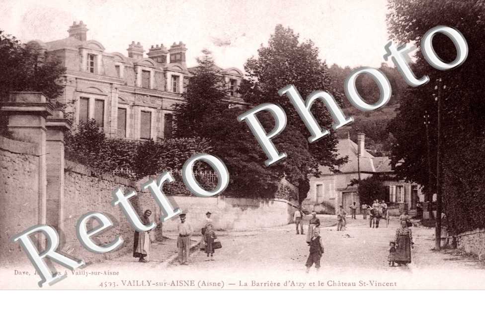 Barriere d'Aizy et le Chateau St Vincent