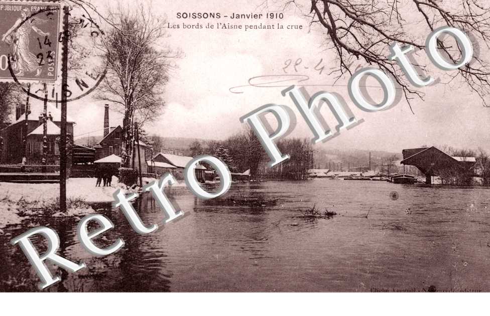 Inondation janvier 1910 Les bords de l'Aisne pendant la crue