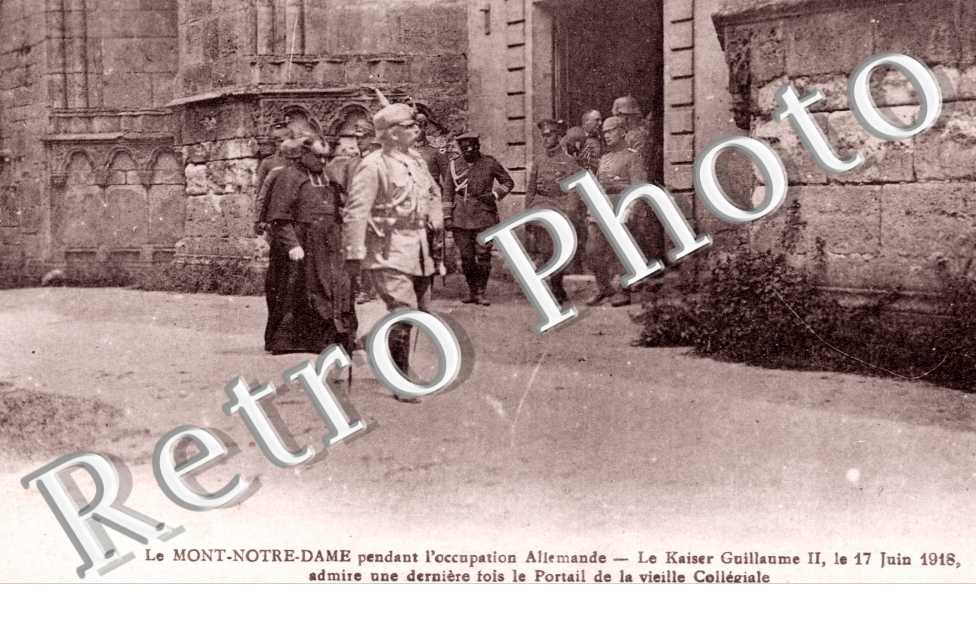 Pendant l'Occupation allemande - le Kaiser Guillaume II - 17 juin 1918