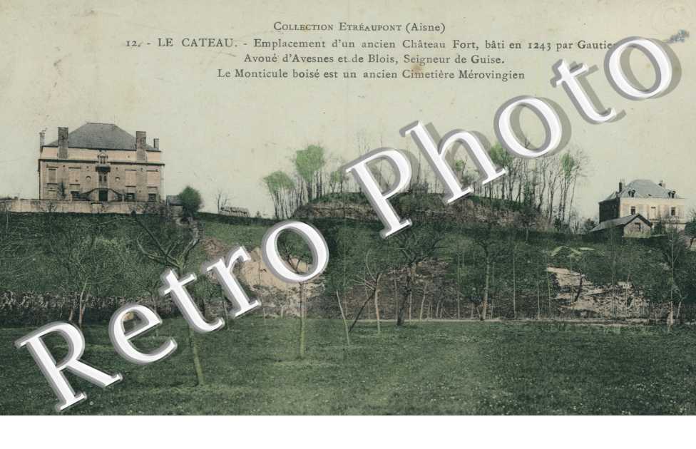 LE CATEAU emplacement d'un ancien chateau