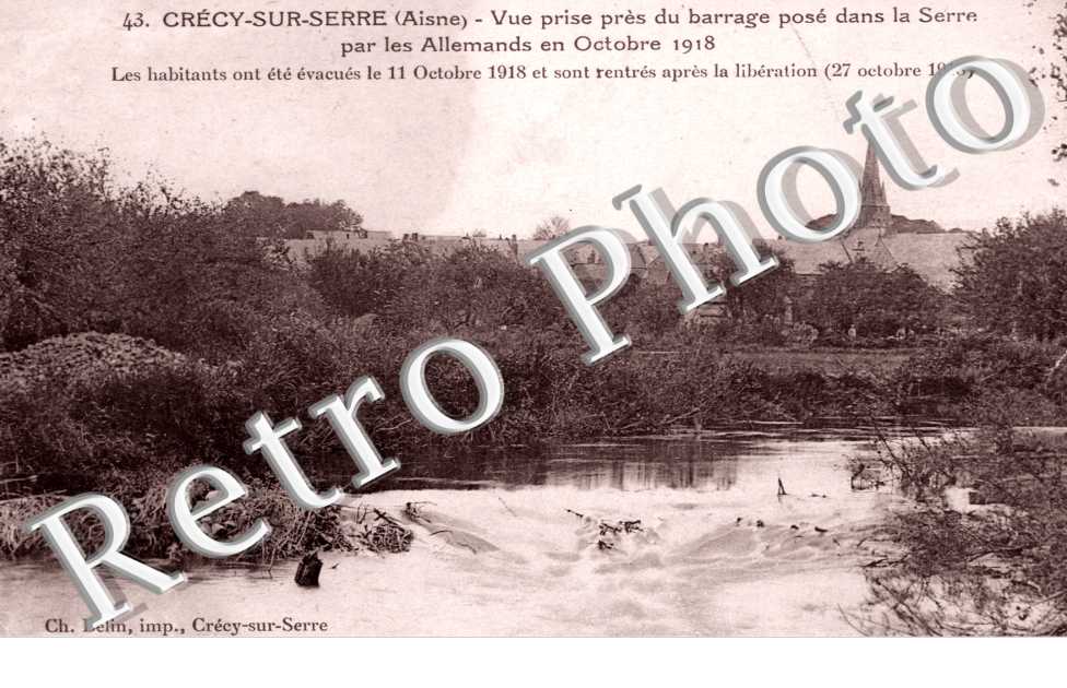 Vue prise du barrage pose par les Allemands en 1918