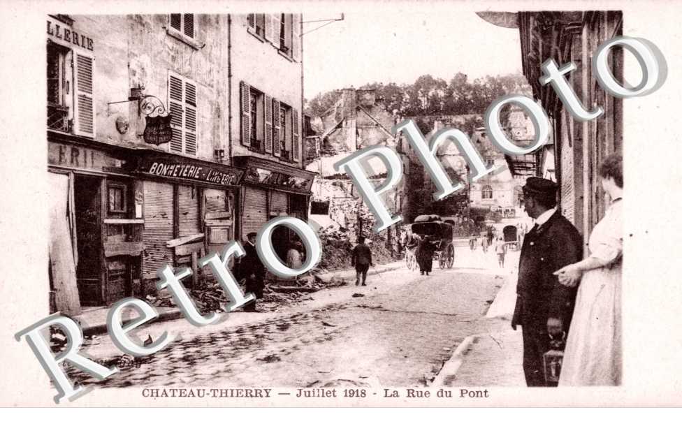 la Rue du Pont Juillet 1918