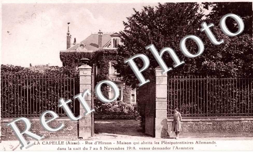 Rue D'Hirson - maison qui abrita les plenipotentiares allemands du 7 au 8 novembre 1918