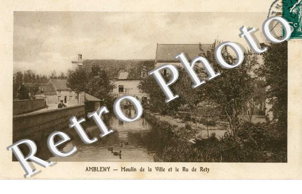 Moulin de la ville et le Ru de Retz