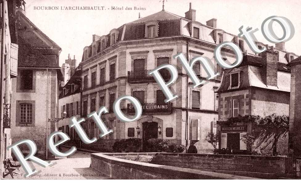 Bourbon-l'Archambault, Hotel des Bains