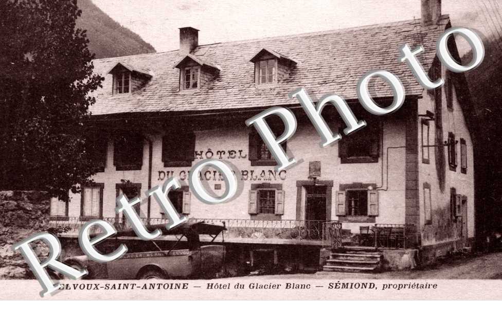 Pelvoux St-Antoine - Hotel du glacier Blanc - Semiond proprietaire