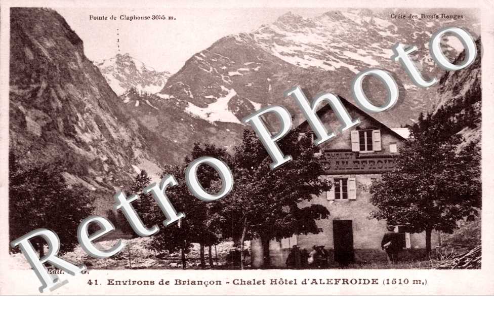 Environs de Briancon. Chalet hotel d'Alefroide
