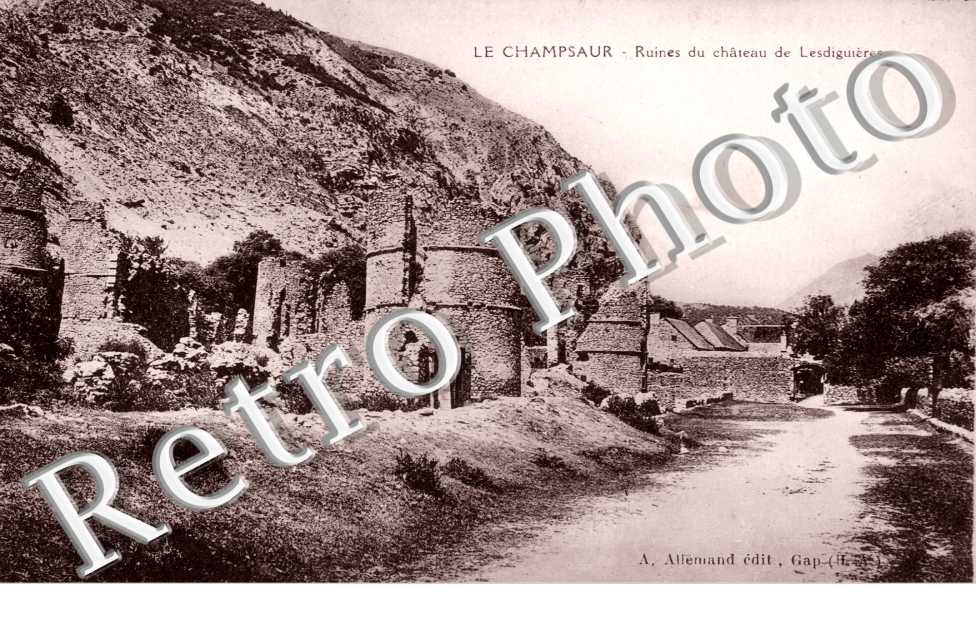 Ruines du chateau de Lesdiguieres LE CHAMPSAUR