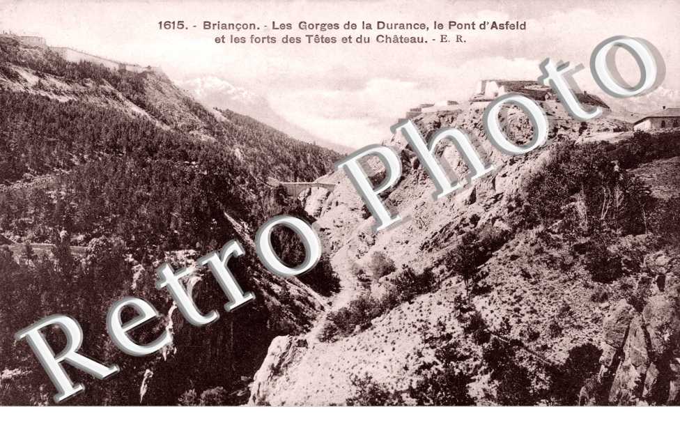 les Gorges de la Durance, le Pont d'Asfeld et les Forts des Tetes et du Chateau