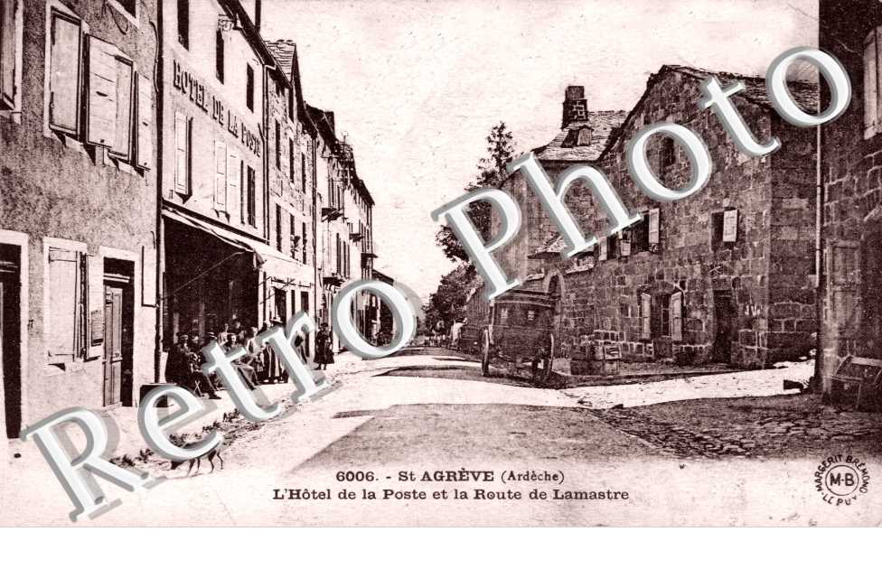 L'Hotel de la Poste et la Route de Lamastre