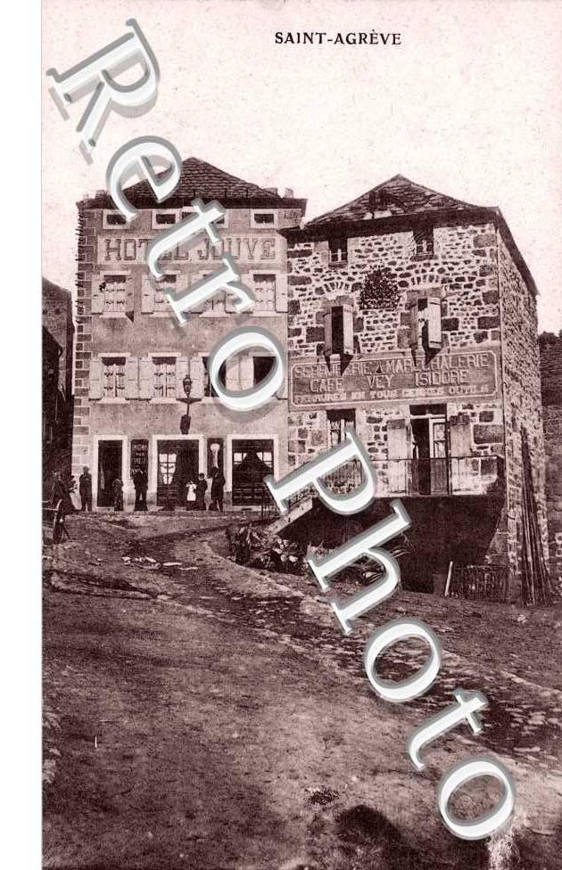 Saint-Agreve, Hotel Jouve, Serrurerie Marechalerie, Cafe Vey Isidore