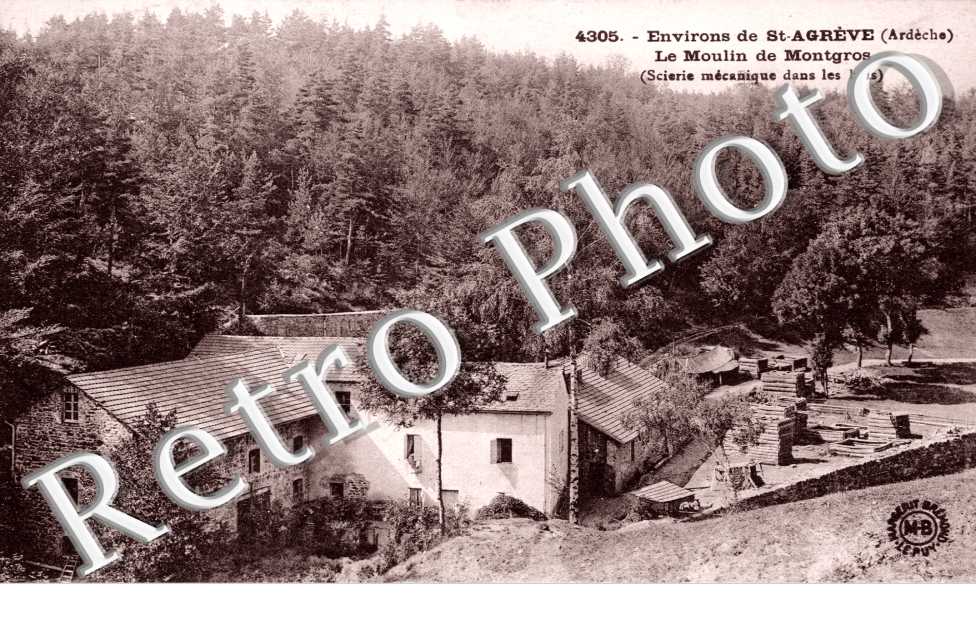  le Moulin de Montgros (Scierie mecanique dans les bois)