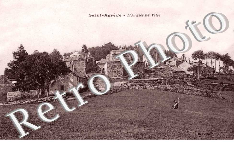 Saint-Agreve, l'Ancienne Ville