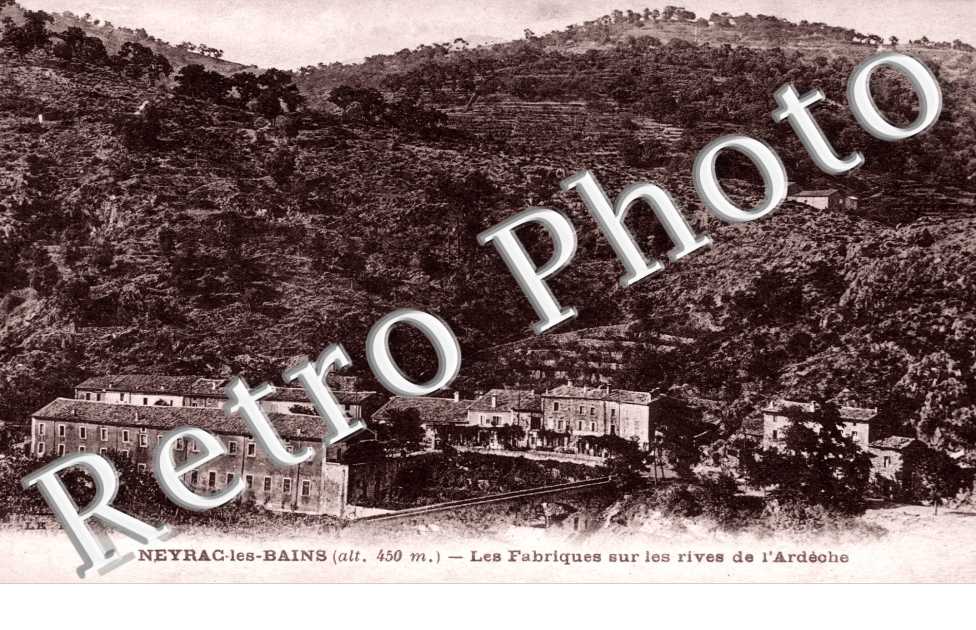 NEYRAC LES BAINS  - Fabriques sur les rives de l'ardeche