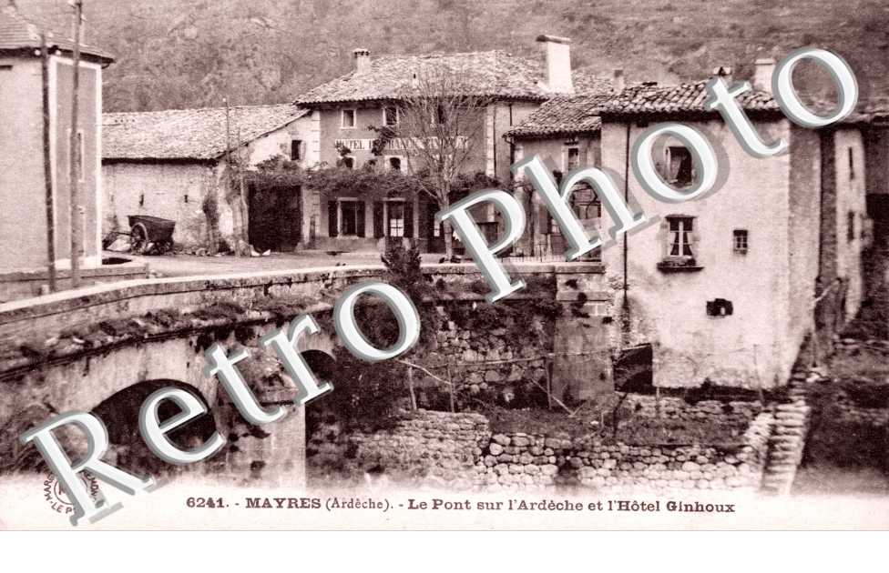 Le pont sur l'Ardeche et l'hotel Ginhoux