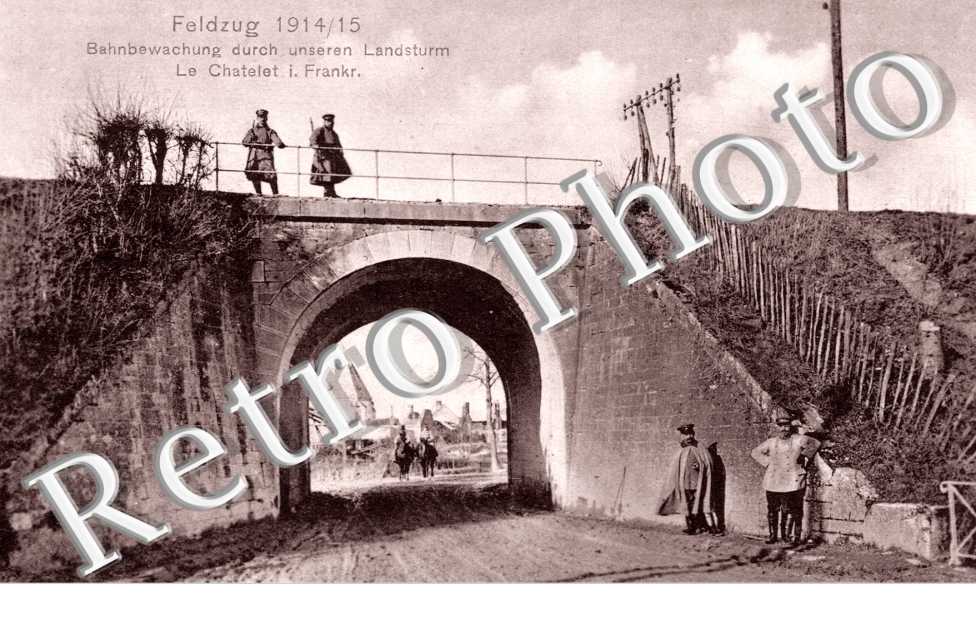 feldzug 1914-15 Bahnewachung durch unseren Landsturm