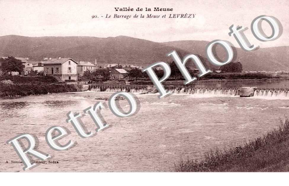 Le Barrage de la Meuse et Levrezy