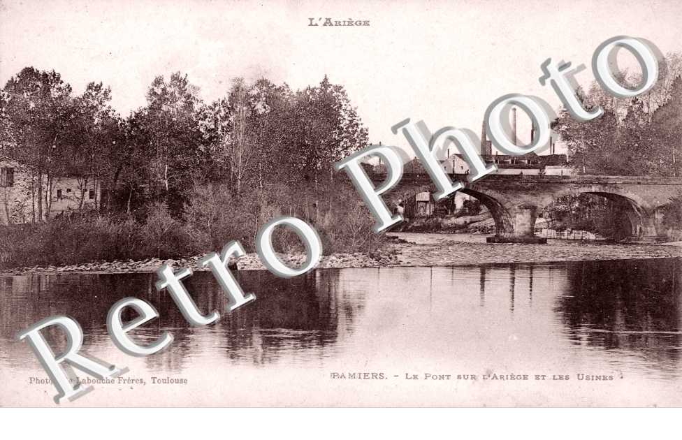 le pont sur l'Ariege et les usines
