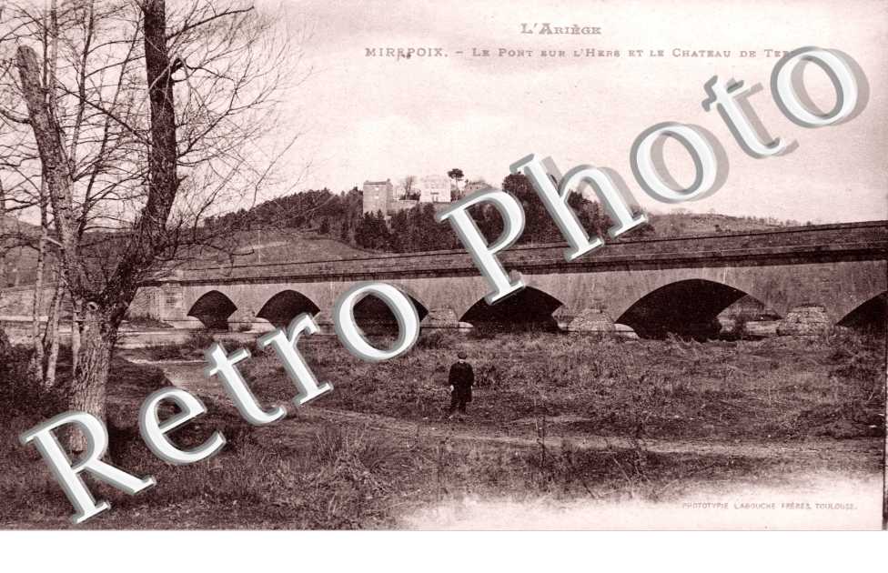 le pont sur l'Hers et le chateau de Terride