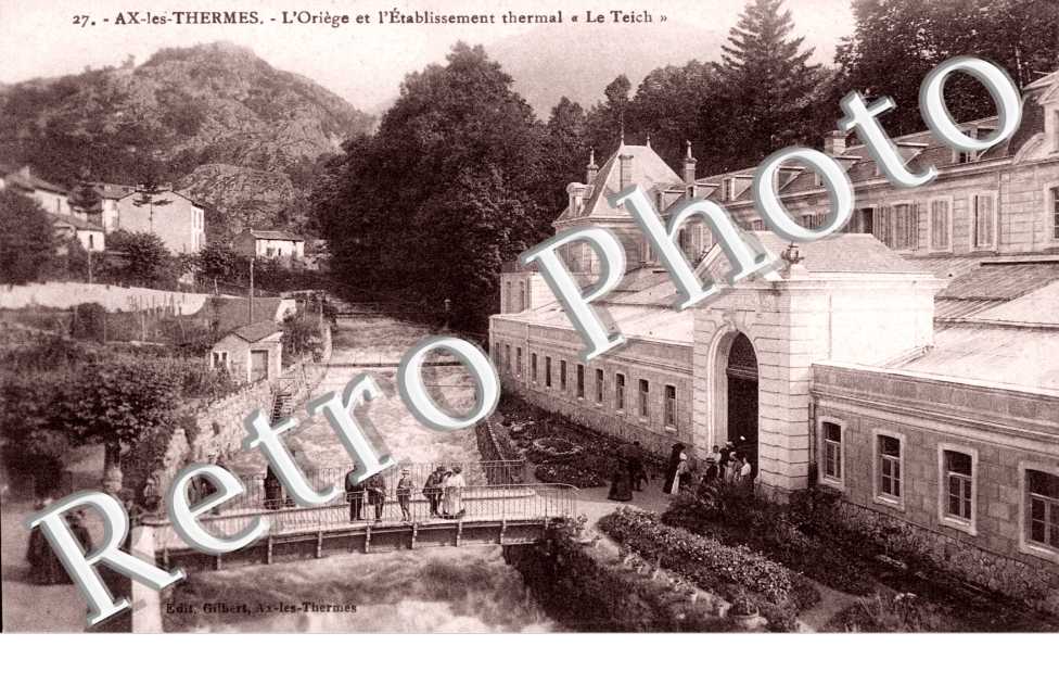 l'Oriege et l'etablissement thermal Le Teich