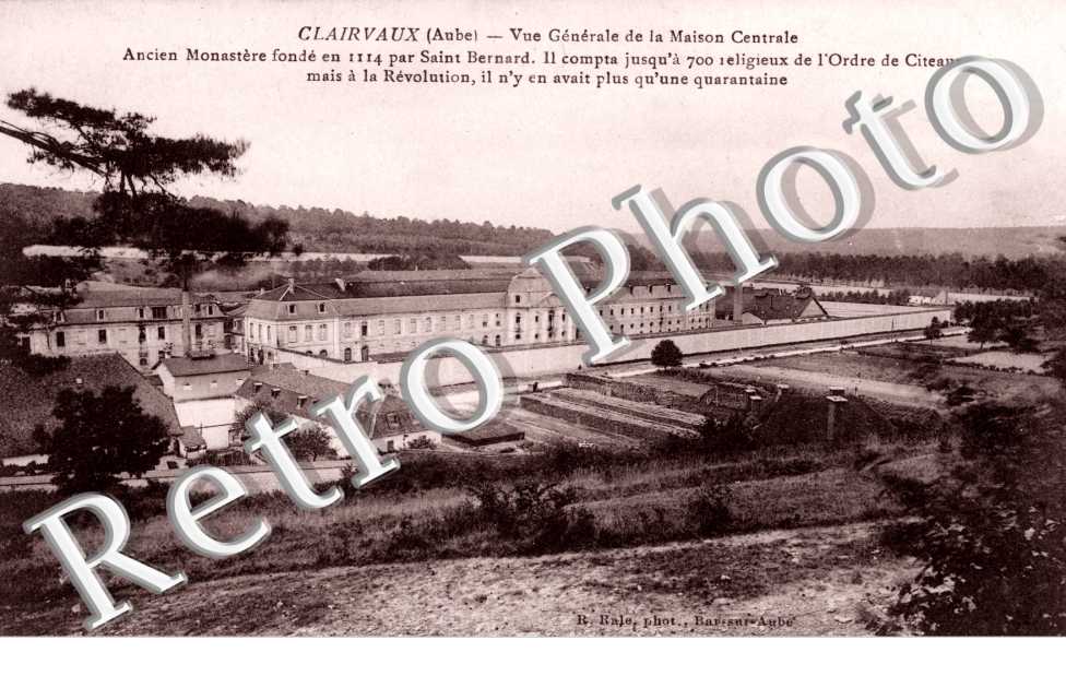 Clairvaux -  vue generale de la Maison Centrale