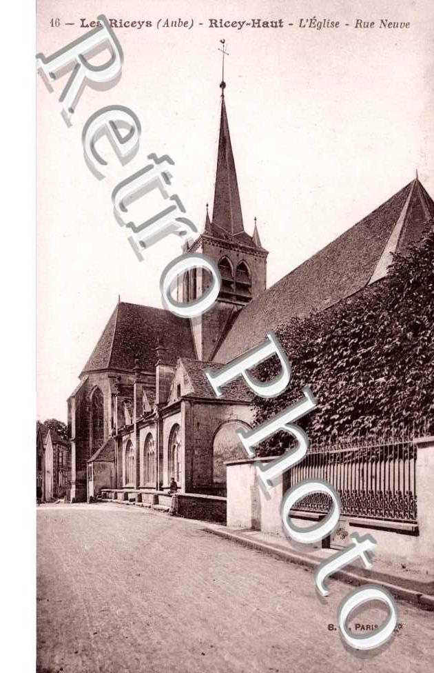 L'Eglise de Ricey Haute Rive et Rue Neuve