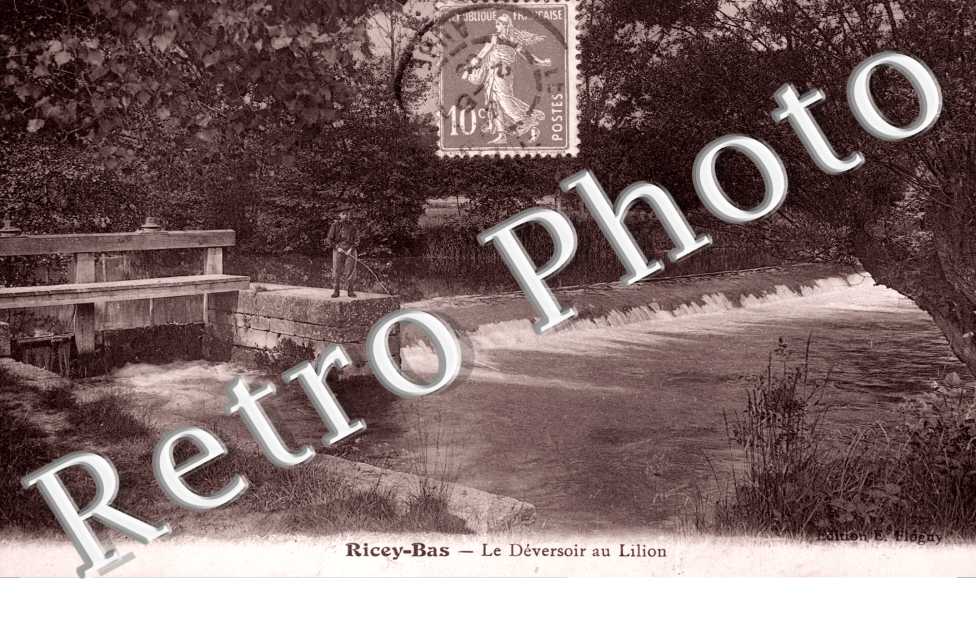 Ricey Bas, le Deversoir au Lilion
