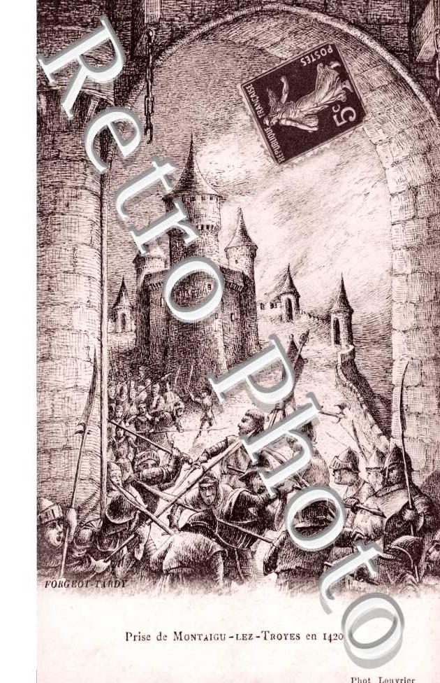 Prise de Montaigu Lez Troyes en 1420