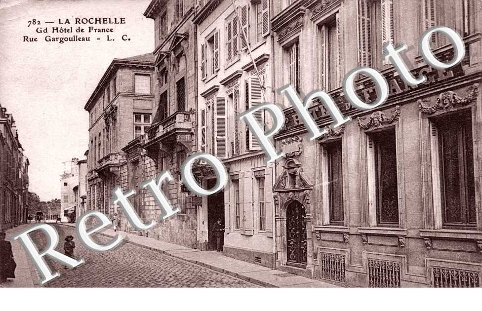 Rue Gargoulleau Grand hotel de France