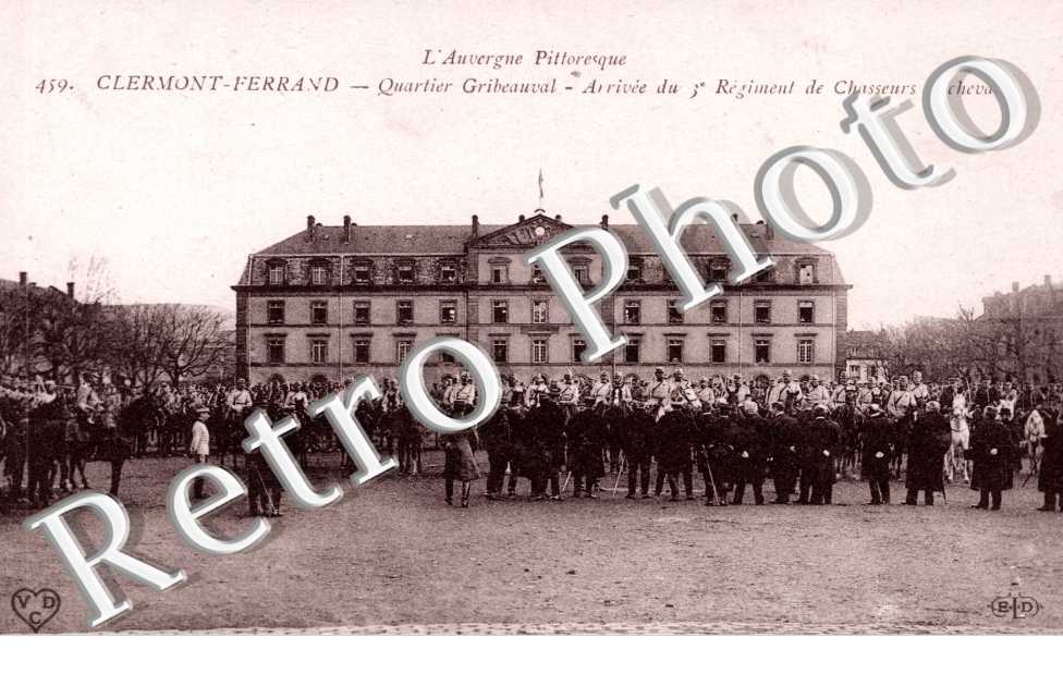 quartier Gribeauval - arrivee du 3eme Regiment de Chasseurs a Cheval