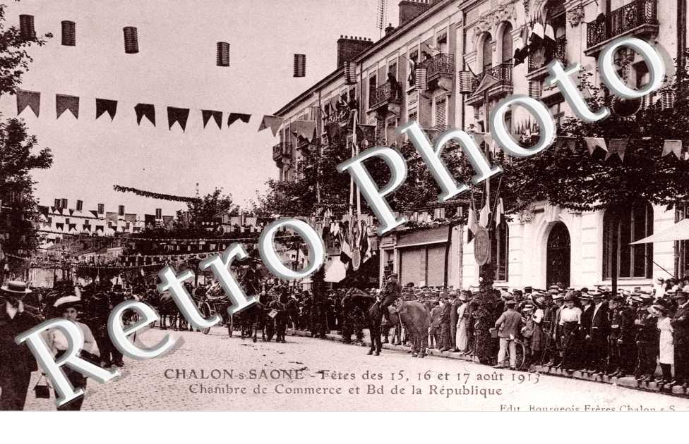 Fête 15 août 1913 - Chambre de Commerce et Bd de la République