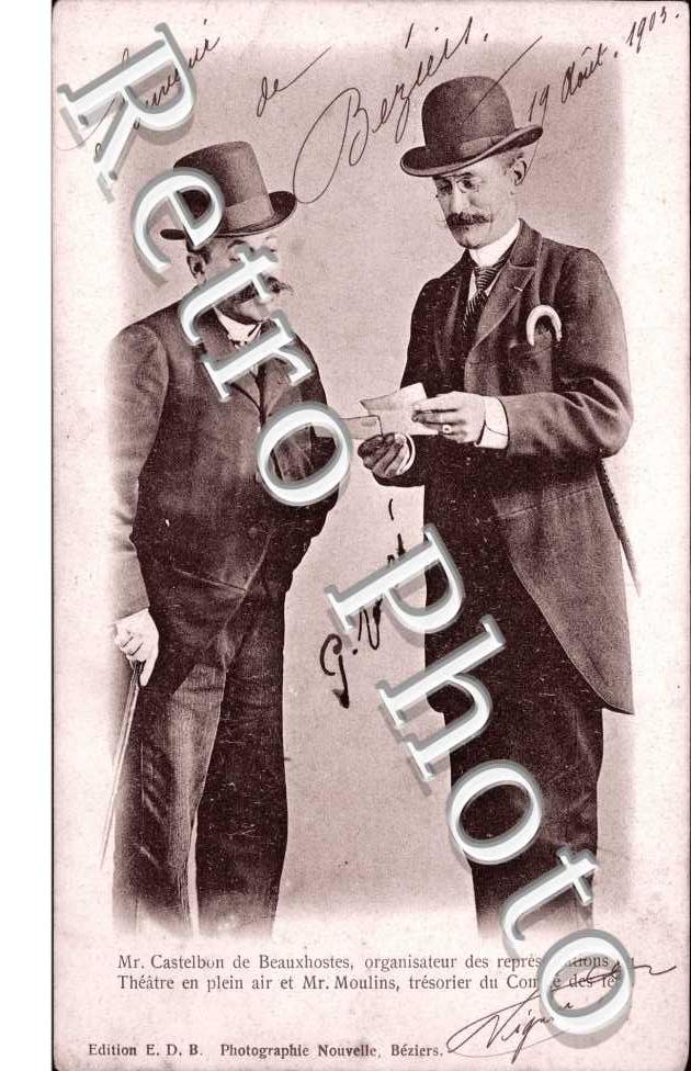 Mr Gastelbon de Beauxhostes, organisateur des representations du theatre en plein air et Mr Moulins