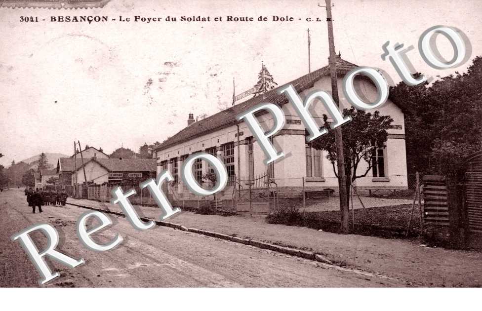 le foyer du soldat et route de Dole