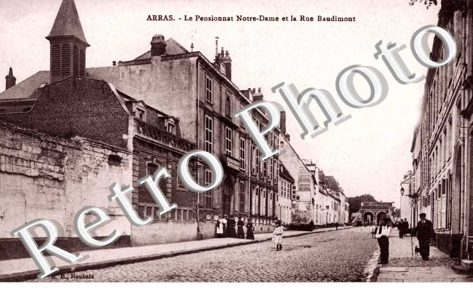 le Pensionnat Notre-Dame et la Rue Baudimont