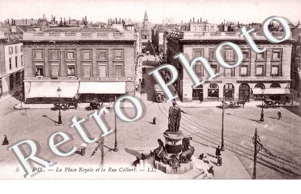 La place Royale et rue Colbert