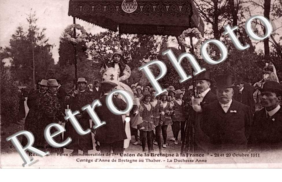 Fete commemorative de l'union de la Bretagne a la France 28 et 29 octobre 1911 Cortege d'Anne de Bretagne