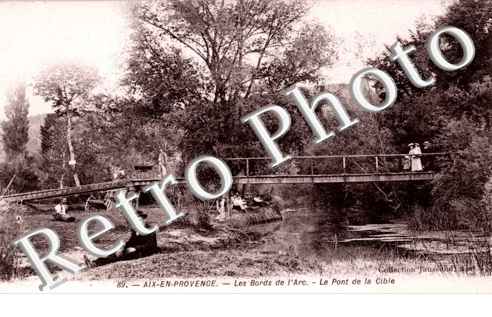 Les Bords de l'Arc, le Pont de la Cible