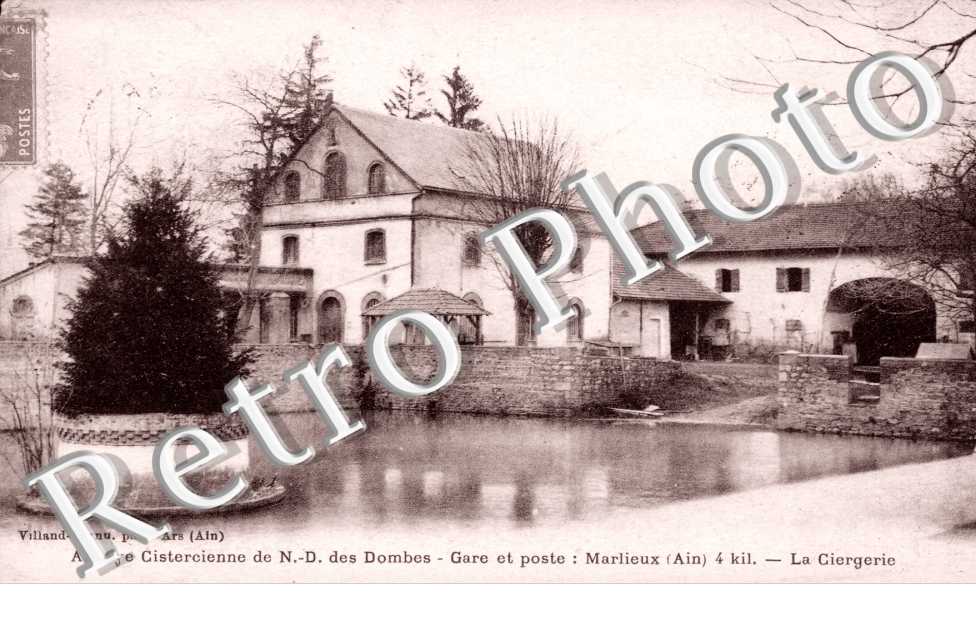 Abbaye Cistercienne de Notre-Dame des Dombes, Gare et Poste, Marlieux, la Ciergerie